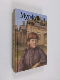 Myrskylintu : Miinu Johnsson (Minna Canth) ja Tampere 1931852-141853