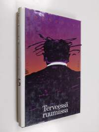 Terveessä ruumiissa : Novelleja