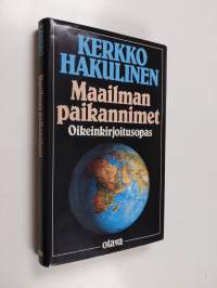 Maailman paikannimet : oikeinkirjoitusopas