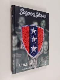 Superstars : maailman paras veteraanijääkiekkoseura