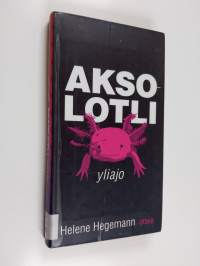 Aksolotli : yliajo
