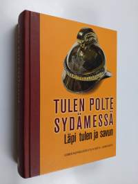 Tulen polte sydämessä : läpi tulen ja savun : Suomen palopäällystöliitto 75 vuotta