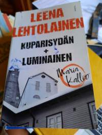 Kuparisydän + Luminainen (Maria Kallio)
