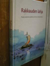 Rakkauden lahja : piispojen puheenvuoro perheestä, avioliitosta ja seksuaalisuudesta