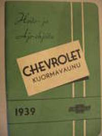 Chevrolet kuorma-auto vm. 1939 käyttöohjekirja