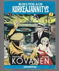 Kieltolain korkeajännitys - Kovanen