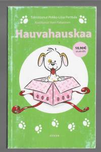 Hauvahauskaa/ Perttula, Pirkko-LiisaHenkilö Pakarinen, Harri, Otava 2009