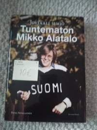 Joviaali ilmiö - Tuntematon Mikko Alatalo