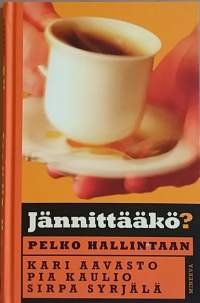 Jännittääkö ? Pelko hallintaan. (Henkinen hyvinvointi, psykologia)