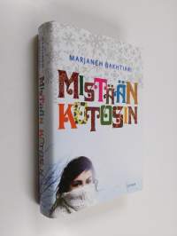 Mistään kotosin