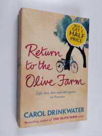 Return to the olive farm : life, love, bees and olive groves in Provence