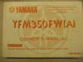 Yamaha YFM350FW(A) owner´s manual käyttöohjekirja