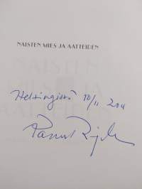 Naisten mies ja aatteiden : Juhani Ahon elämäntaide (signeerattu)