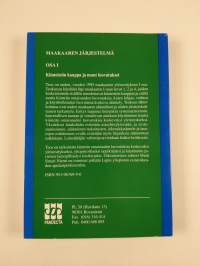 Maakaaren järjestelmä osa 1 : vuoden 1995 maakaari systematisoituna, Kiinteistön kauppa ja muut luovutukset, Lainhuudatus, Erityisen oikeuden kirjaaminen, Panttio...