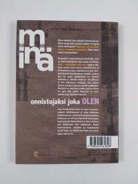 Minä : onnistujaksi joka olen