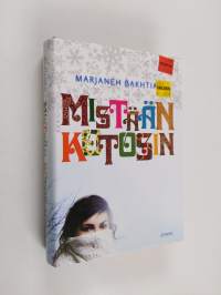 Mistään kotosin (ERINOMAINEN)