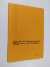 Esitelmiä Kanarian saarten tarustosta ja historiasta