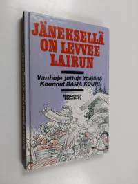 Jäneksellä on levvee lairun : vanhoja juttuja Ypäjältä