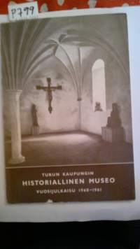 Turun kaupungin historiallinen museo, vuosijulkaisu 1960-1961