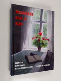 Muutoksen onni ja kipu - vuosisata Toholammin Kirkkojärven rannalla