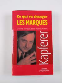 Ce qui va changer les marques