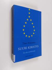 Suuri kiristys : tie ulos eurokriisistä
