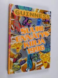 Guinness : suuri ennätyskirja 1996