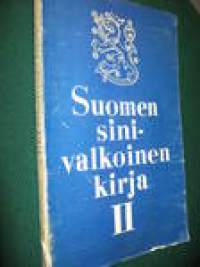 Suomen sinivalkoinen kirja II