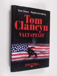 Tom Clancyn valtapelit : politika
