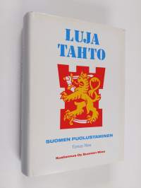 Luja tahto : Suomen puolustaminen