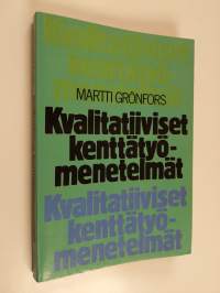Kvalitatiiviset kenttätyömenetelmät
