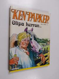 Ken Parker 3/1984 : Olipa kerran...