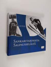 Sankaritarinoita Salpausselältä