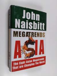 Megatrends Asia : the eight Asian megatrends that are changing the world