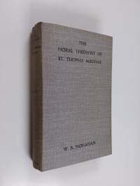 The moral theology of St. Thomas Aquinas - Vol. 2