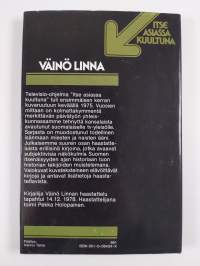 Väinö Linna : TV-ohjelma Nauhoitus 12.12.1978, ensiesitykset 15.2 ja 16.2.1979