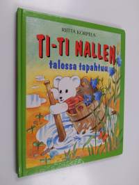 Ti-Ti Nallen talossa tapahtuu