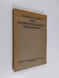 Der morphologische idealismus