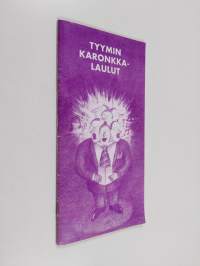 Tyymin karonkkalaulut