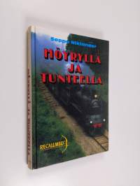 Höyryllä ja tunteella