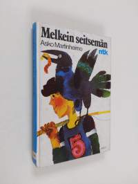 Melkein seitsemän eli Mennyt kesä ja kuinka Jaska, Vaakku, Plootu, Mannakryyni, Sukkula, Sipuli ja mä sen vietimme