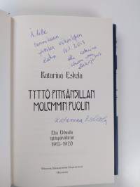 Tyttö Pitkänsillan molemmin puolin : Elsa Eklundin tytönpäiväkirjat 1913-1920 (signeerattu)