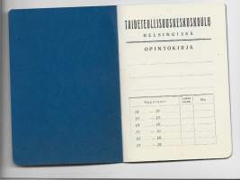 Taideteollisuuskoulu Helsinki - opintokirja blanko / 1885–1949 Taideteollisuuden keskuskoulu tai Taideteollisuuskeskuskoulu nyk Aalto Yliopisto