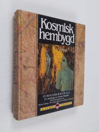 Kosmisk hembygd : en ekologisk bok för alla : en antologi