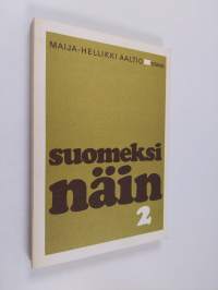 Suomeksi näin 2