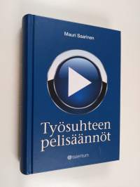 Työsuhteen pelisäännöt