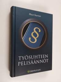 Työsuhteen pelisäännöt