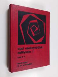 Uusi osakeyhtiölaki selityksin 1 : luvut 1-9