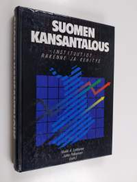 Suomen kansantalous : instituutiot, rakenne ja kehitys