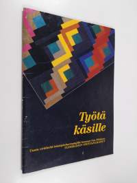 Työtä käsille